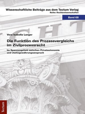 cover image of Die Funktion des Prozessvergleichs im Zivilprozessrecht